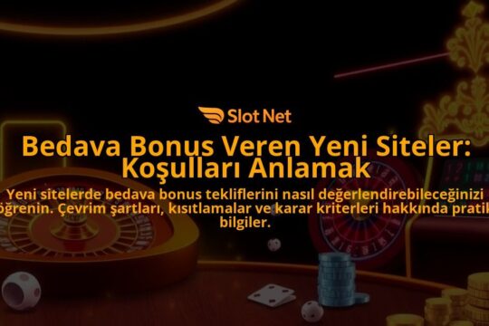 Bedava-Bonus-Veren-Yeni-Siteler-Kosullari-Anlamak-overlay-1788163717.jpg