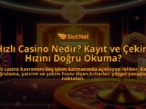 Hizli-Casino-Nedir-Kayit-ve-Cekim-Hizini-Dogru-Okuma-overlay-1788123853.jpg