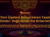 Yeni-Uyelere-Bonus-Veren-Yasal-Siteler-Degerlendirme-Kriterleri-overlay-1788111505.jpg